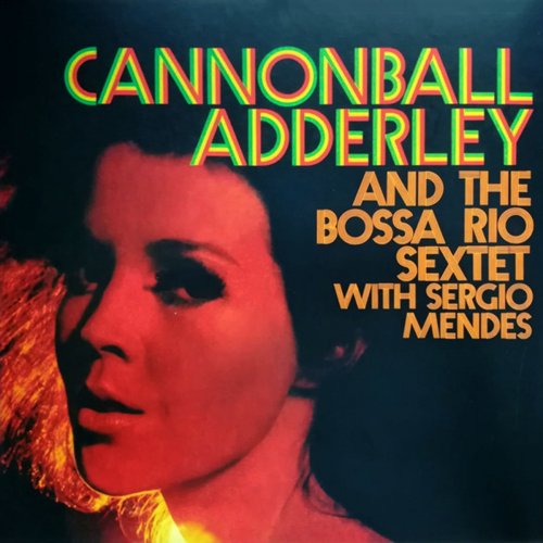 Cannonball Adderly - Cannonball's Bossa Nova (2019)