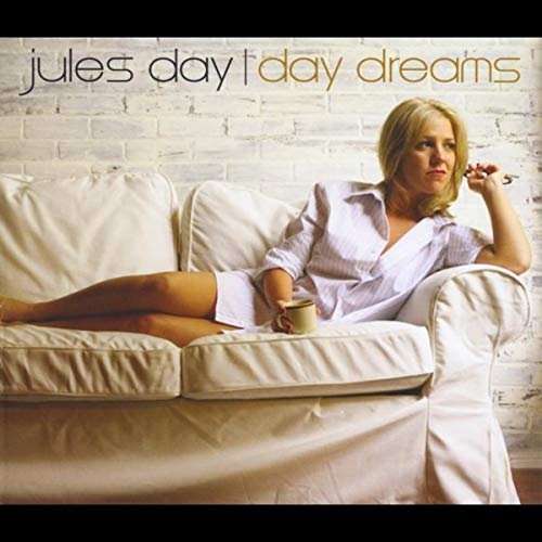 Jules Day - Day Dreams (2010)