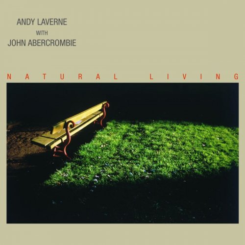 Andy Laverne - Natural Living (1989/2006) FLAC