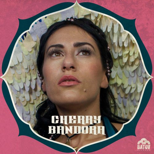 Cherry Bandora - Cherry Bandora (2015)