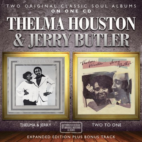 Thelma Houston & Jerry Butler - Thelma & Jerry & Two On One (Expanded Edition) (2013)