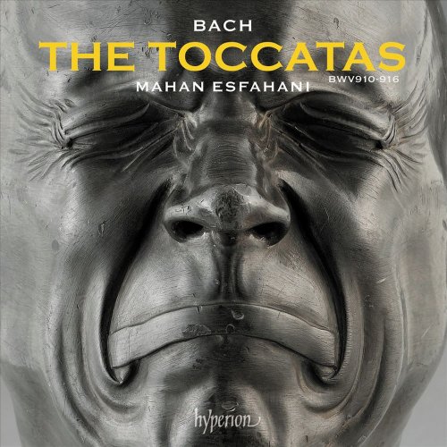 Mahan Esfahani - J.S. Bach: The Toccatas (2019)