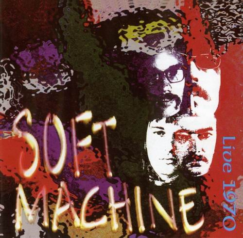 Soft Machine - Live In Europe 1970 (1998)