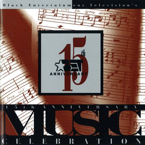 VA - Black Entertainment Television's 15th Anniversary Music Celebration [2CD] (1995)
