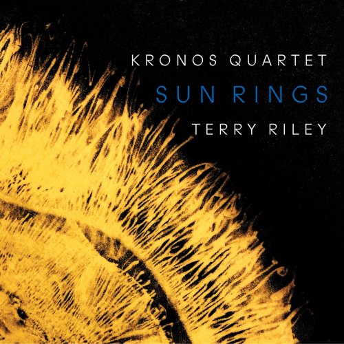 Kronos Quartet - Terry Riley: Sun Rings (2019) [Hi-Res]