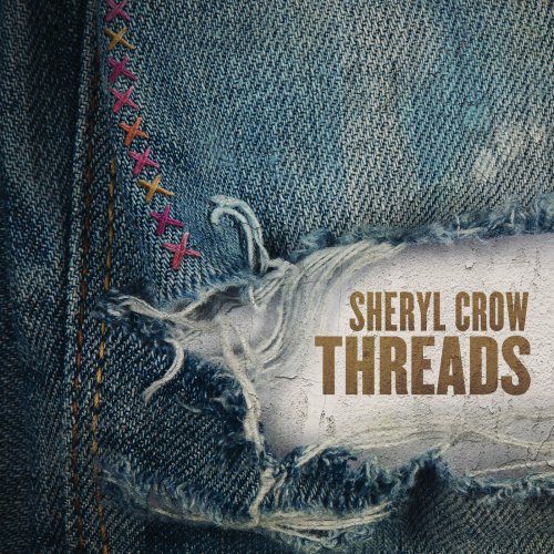 Sheryl Crow - Threads (2019) [Hi-Res]