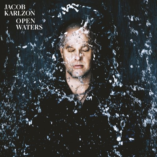 Jacob Karlzon - Open Waters (2019) [Hi-Res]
