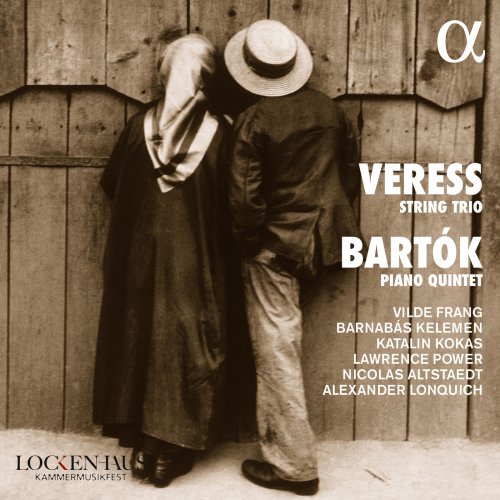 VA - Veress String Trio / Bartók Piano Quintet (2019) [Hi-Res]