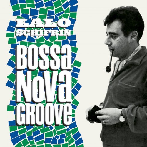 Lalo Schifrin - Bossa Nova Groove (2019)