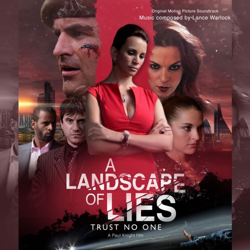 Lance Warlock - A Landscape of Lies (Original Motion Picture Soundtrack) (2019) [Hi-Res]