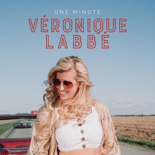 Véronique Labbé - Une minute (2019) [Hi-Res]