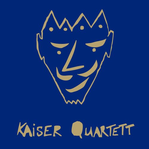 Kaiser Quartett - Kaiser Quartett (2019) [Hi-Res]