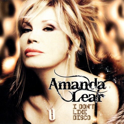 Amanda Lear - I Don't Like Disco (2012)