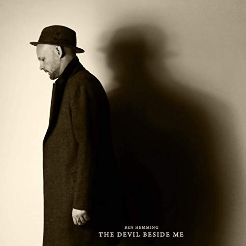 Ben Hemming - The Devil Beside Me (Deluxe Edition) (2019)