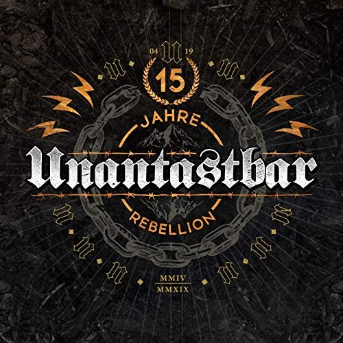 Unantastbar - 15 Jahre Rebellion (2019)