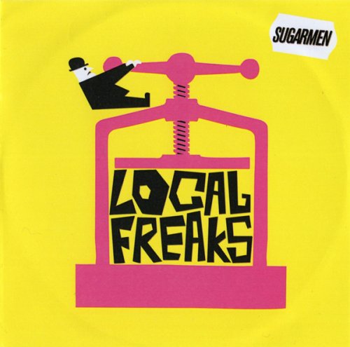 Sugarmen - Local Freaks (2017)