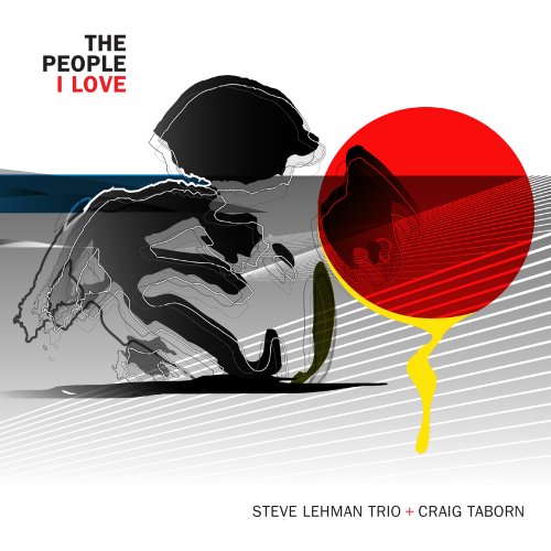 Steve Lehman Trio - The People I Love (2019) [Hi-Res]