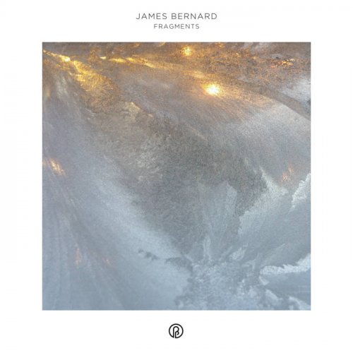 James Bernard - Fragments (2019)