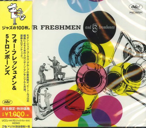 The Four Freshmen - Four Freshmen and 5 Trombones (1955) [2015 Japan Universal 100 Series]