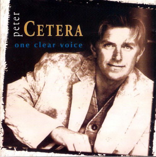 Peter Cetera - One Clear Voice (1995)