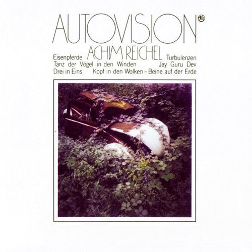 Achim Reichel - Autovision (Reissue) (1974/1996)