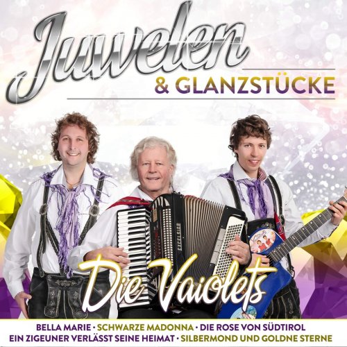 Die Vaiolets - Juwelen & Glanzstücke (2019)