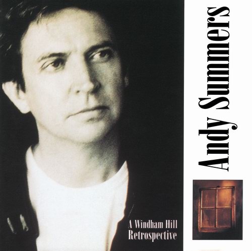 Andy Summers - A Windham Hill Retrospective (1998)