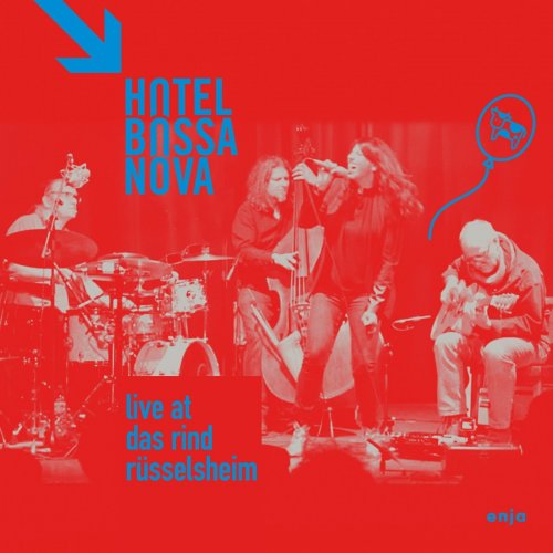 Hotel Bossa Nova - Live at Das Rind Rüsselsheim (2019)