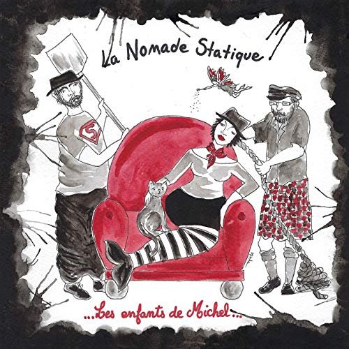 La Nomade Statique - Les Enfants De Michel (2019)