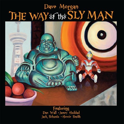 Dave Morgan - The Way Of The Sly Man (2010)
