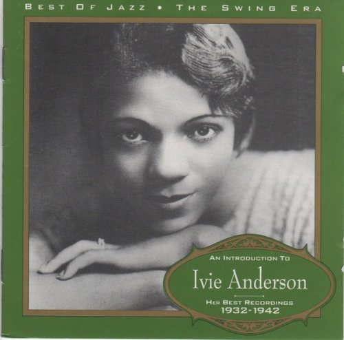 Ivie Anderson - An Introduction To Ivie Anderson: Her Best Recordings 1932-1942 (Remastered) (1995)