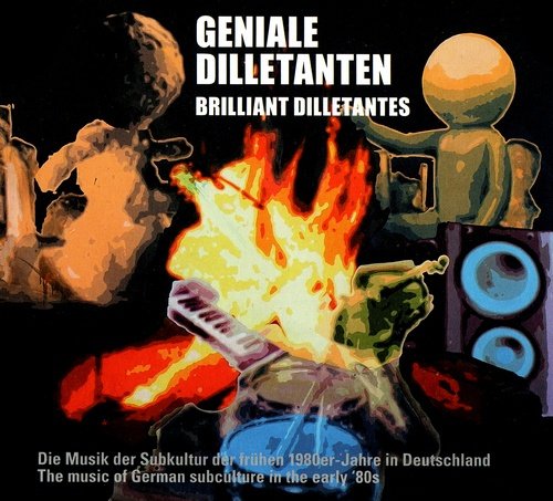 VA - Geniale Dilletanten = Brilliant Dilletantes [2CD] (2015)