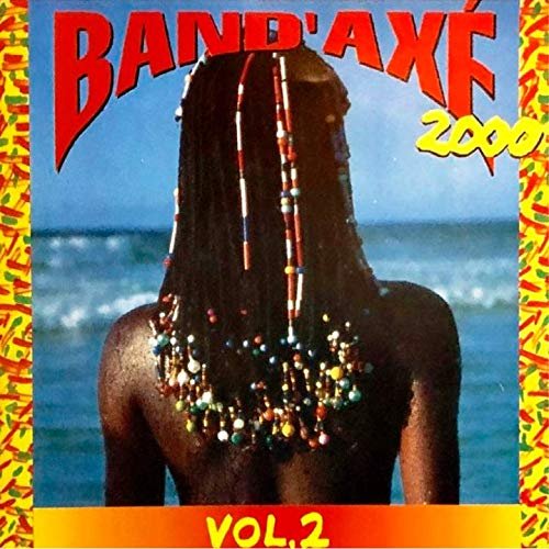 Band'Axé 2000 - Band'axé 2000, Vol. 2 (2019)