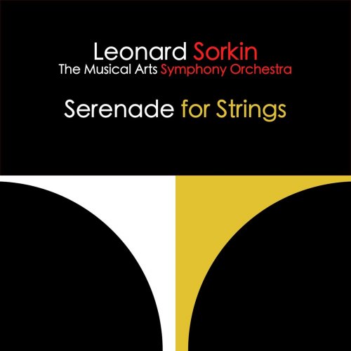 Leonard Sorkin - Serenade for Strings (2019)