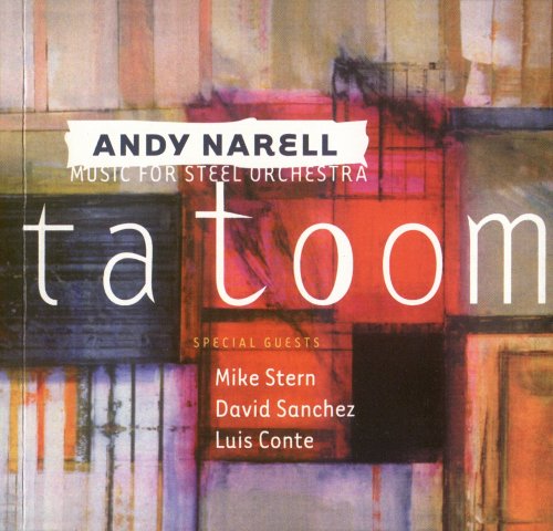 Andy Narell - Tatoom (2006) FLAC
