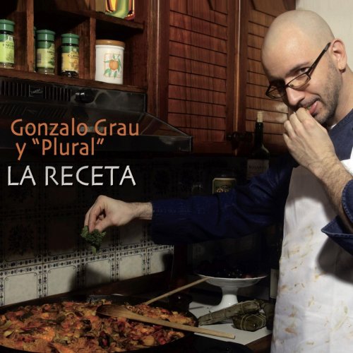 Gonzalo Grau - La Receta (2019)