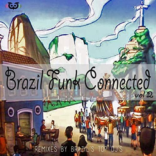 VA - Brazil Funk Connected Vol.2 (2017)