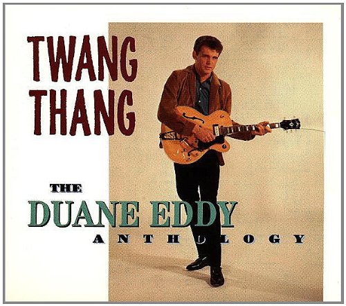 Duane Eddy - Twang Thang: Anthology [2CD] (1993)