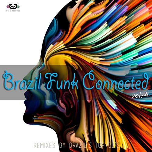 VA - Brazil Funk Connected Vol.4 (2017)