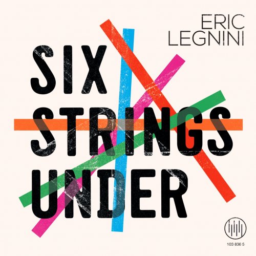 Eric Legnini - Six Strings Under (2019) [Hi-Res]