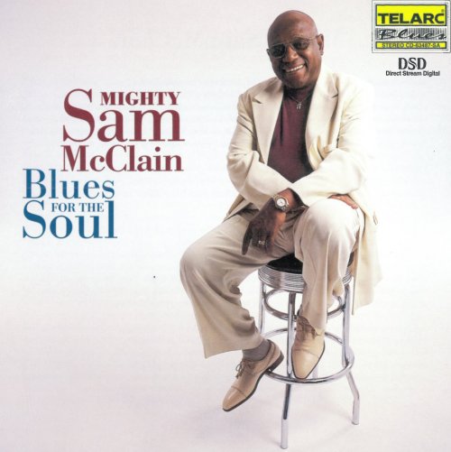 Mighty Sam McClain - Blues For The Soul (2000) [SACD]