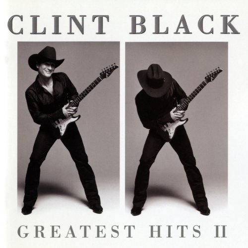 Clint Black - Greatest Hits, Vol. 2 (2001)