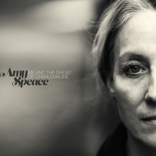Amy Speace - Me and the Ghost of Charlemagne (2019)