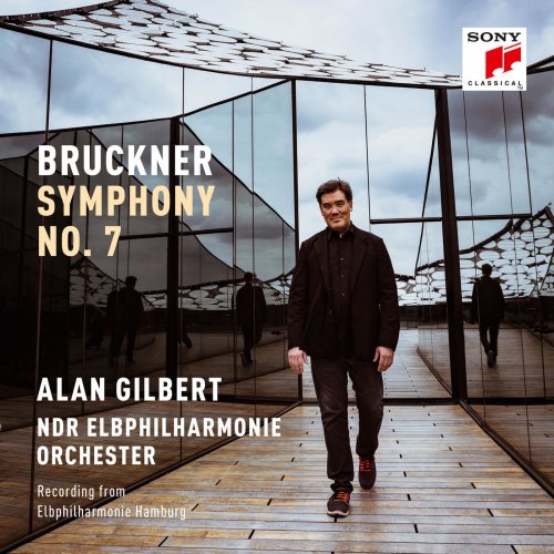 NDR Elbphilharmonie Orchester & Alan Gilbert - Bruckner: Symphony No. 7 (2019) [Hi-Res]