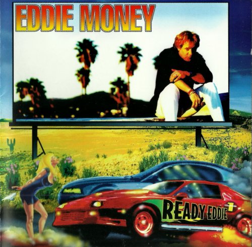 Eddie Money - Ready Eddie (1999)