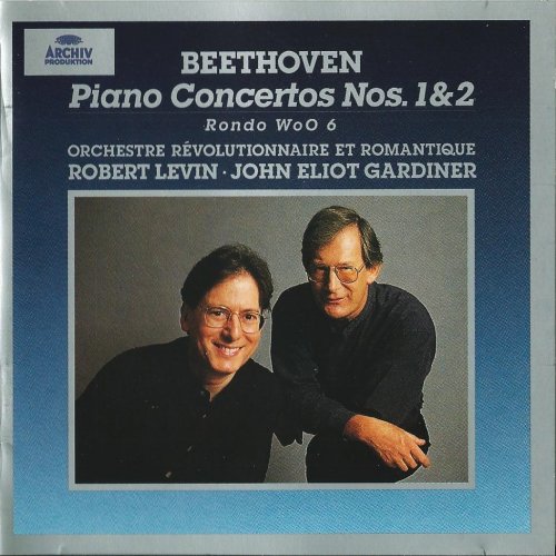 Robert Levin, John Eliot Gardiner - Beethoven: Piano concertos Nos. 1 & 2 (1997)