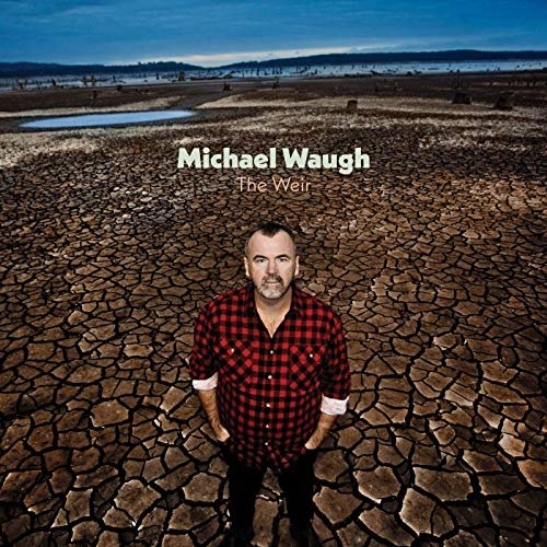 Michael Waugh - The Weir (2019)