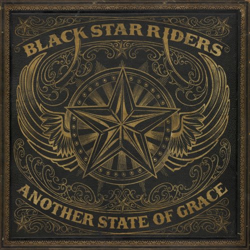 Black Star Riders - Another State Of Grace (2019) [Hi-Res]