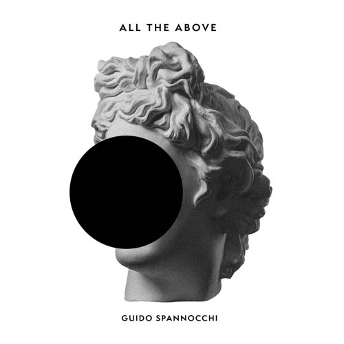 Guido Spannocchi - All the Above (2019)