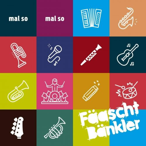 Fäaschtbänkler - Mal So Mal So (2019)